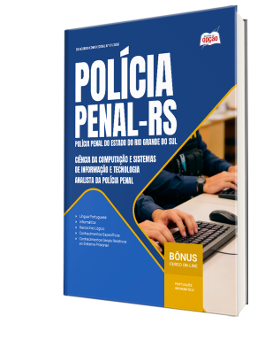Apostila Polícia Penal-RS 2026 - Analista da Polícia Penal - Ciência da Computação e Sistemas de Informação e Tecnologia